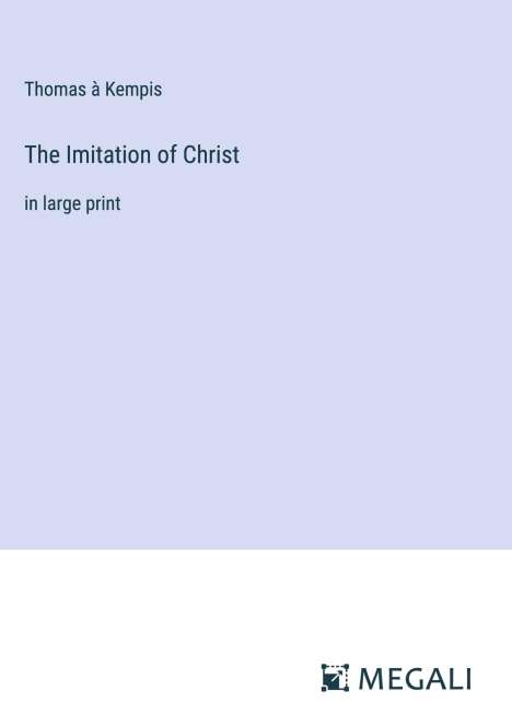 Thomas À Kempis: The Imitation of Christ, Buch