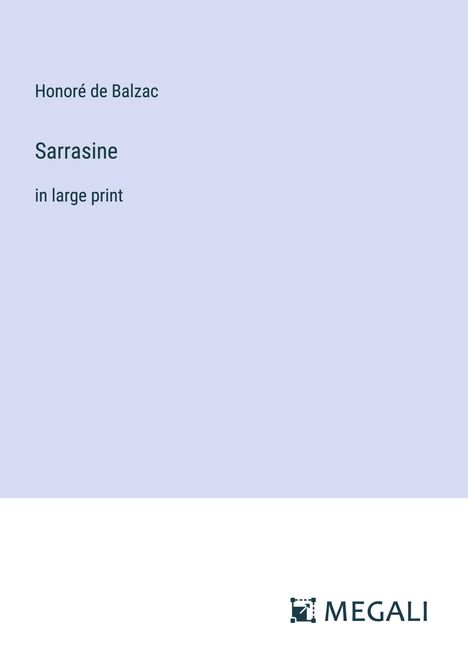 Honoré de Balzac: Sarrasine, Buch