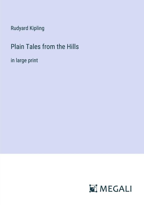 Rudyard Kipling: Plain Tales from the Hills, Buch