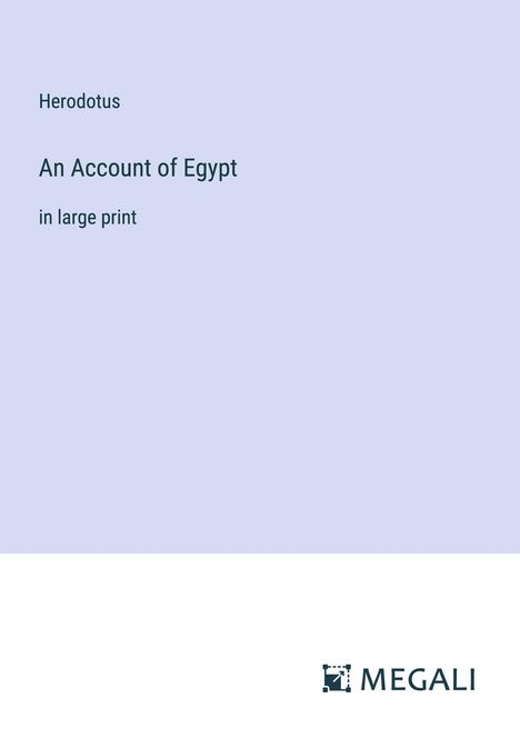 Herodotus: An Account of Egypt, Buch