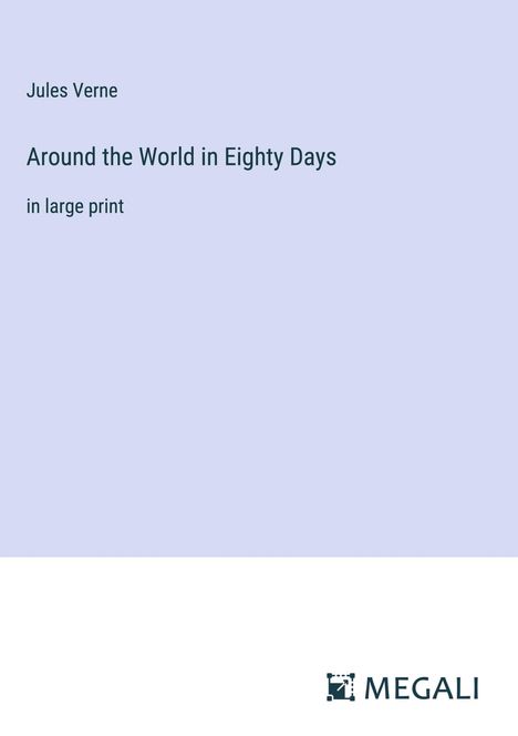 Jules Verne: Around the World in Eighty Days, Buch