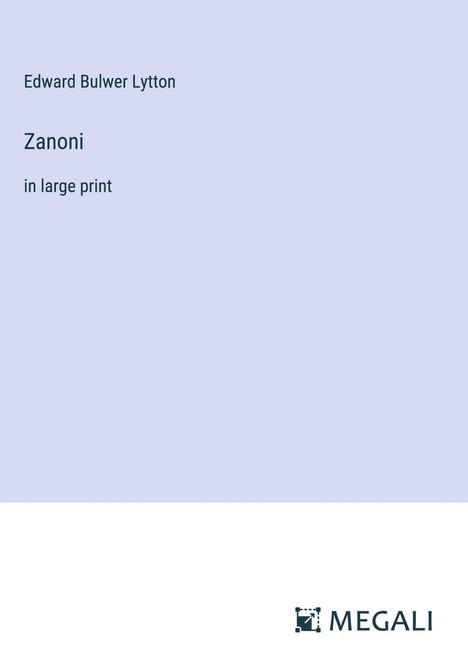 Edward Bulwer Lytton: Zanoni, Buch