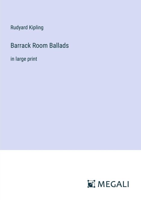 Rudyard Kipling: Barrack Room Ballads, Buch
