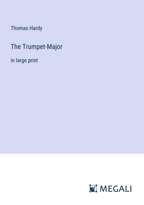 Thomas Hardy: The Trumpet-Major, Buch