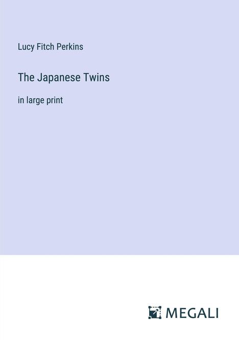 Lucy Fitch Perkins: The Japanese Twins, Buch