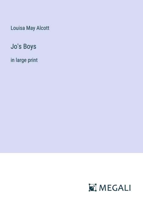 Louisa May Alcott: Jo's Boys, Buch
