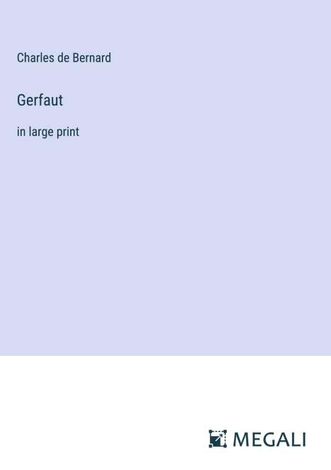 Charles De Bernard: Gerfaut, Buch