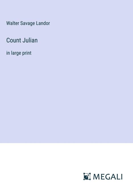 Walter Savage Landor: Count Julian, Buch