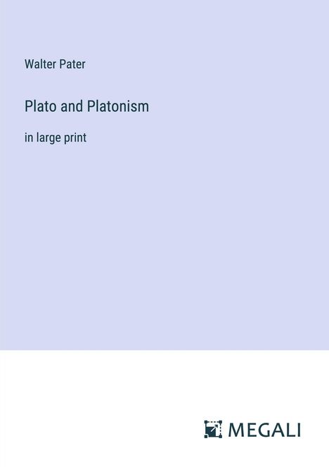 Walter Pater: Plato and Platonism, Buch