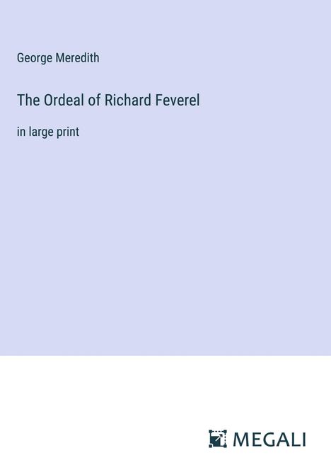 George Meredith: The Ordeal of Richard Feverel, Buch