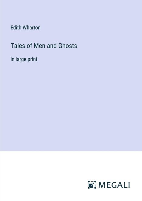 Edith Wharton: Tales of Men and Ghosts, Buch