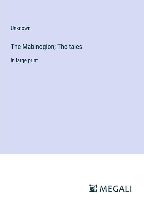 Unknown: The Mabinogion; The tales, Buch