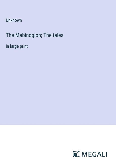 Unknown: The Mabinogion; The tales, Buch