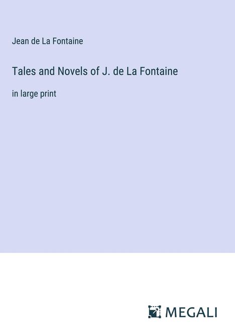 Jean De La Fontaine: Tales and Novels of J. de La Fontaine, Buch