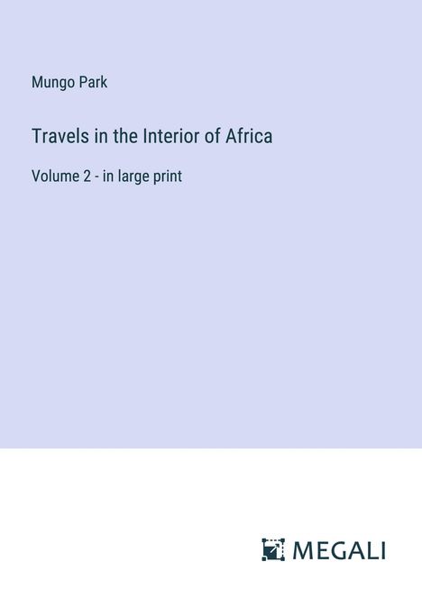 Mungo Park: Travels in the Interior of Africa, Buch