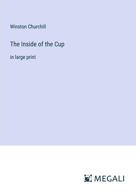 Winston Churchill: The Inside of the Cup, Buch