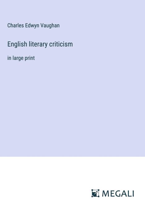 Charles Edwyn Vaughan: English literary criticism, Buch