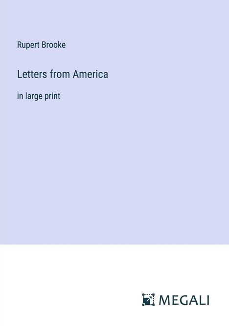 Rupert Brooke: Letters from America, Buch