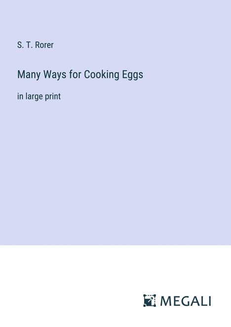 S. T. Rorer: Many Ways for Cooking Eggs, Buch