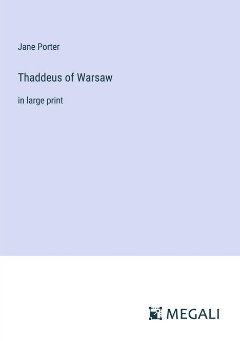 Jane Porter: Thaddeus of Warsaw, Buch