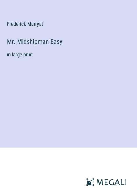 Frederick Marryat: Mr. Midshipman Easy, Buch