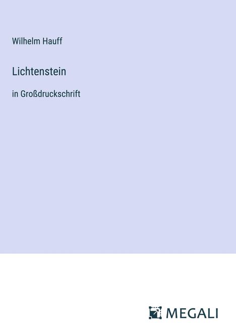 Wilhelm Hauff: Lichtenstein, Buch