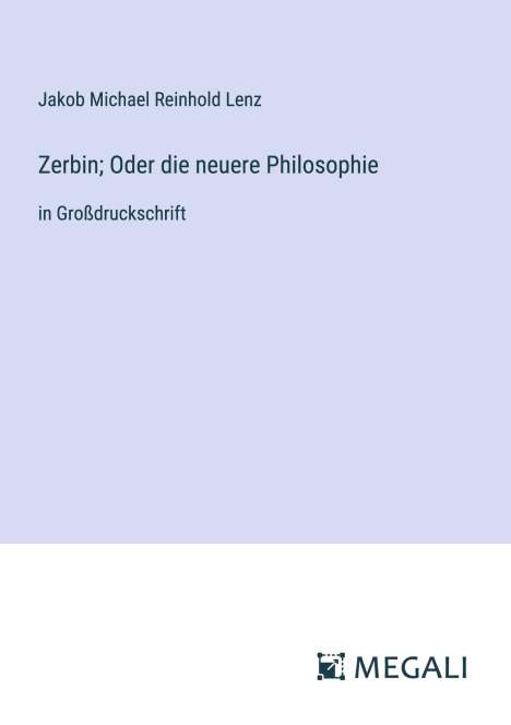 Jakob Michael Reinhold Lenz: Zerbin; Oder die neuere Philosophie, Buch