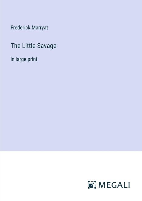 Frederick Marryat: The Little Savage, Buch