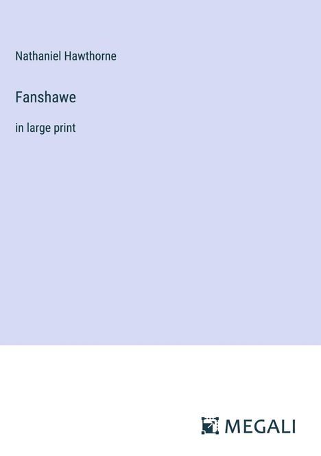 Nathaniel Hawthorne: Fanshawe, Buch