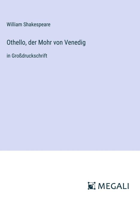 William Shakespeare: Othello, der Mohr von Venedig, Buch