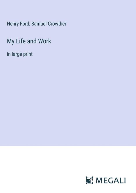 Henry Ford: My Life and Work, Buch
