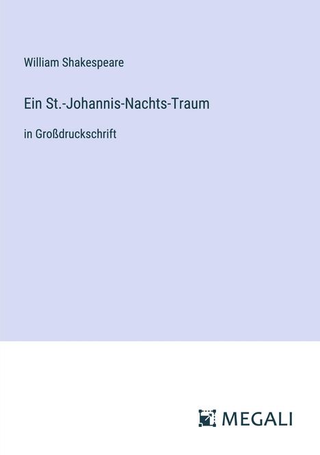 William Shakespeare: Ein St.-Johannis-Nachts-Traum, Buch