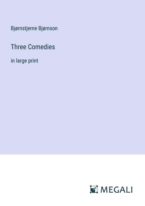 Bjørnstjerne Bjørnson: Three Comedies, Buch