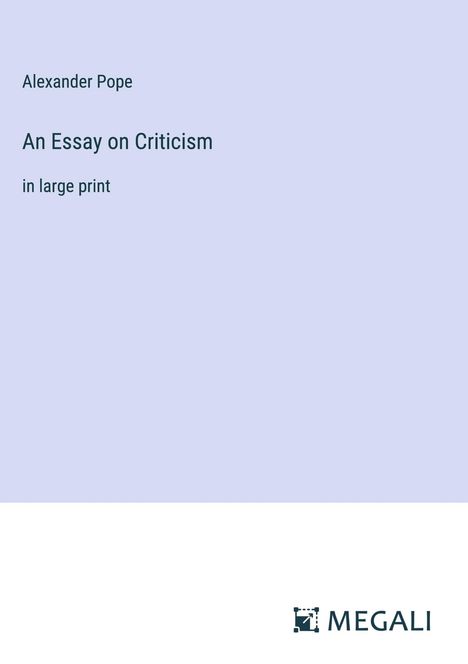 Alexander Pope: An Essay on Criticism, Buch