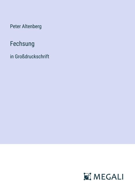 Peter Altenberg: Fechsung, Buch