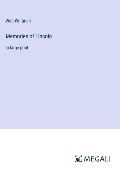 Walt Whitman: Memories of Lincoln, Buch