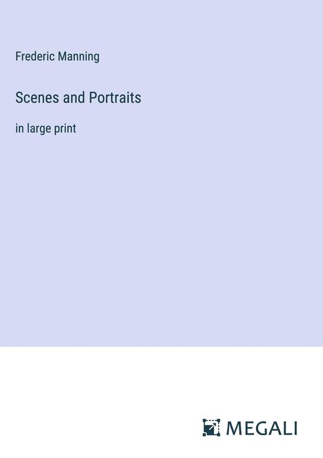 Frederic Manning: Scenes and Portraits, Buch