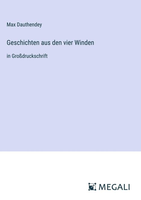 Max Dauthendey: Geschichten aus den vier Winden, Buch