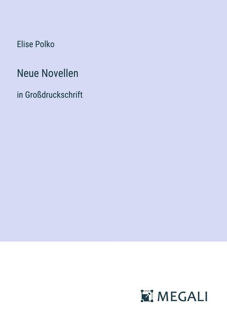 Elise Polko: Neue Novellen, Buch