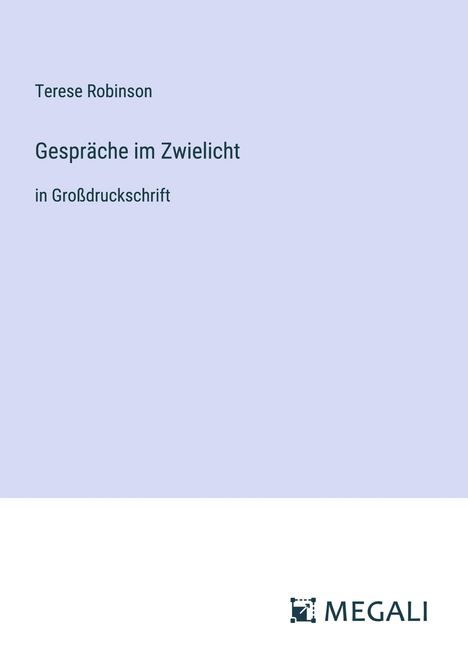 Terese Robinson: Gespräche im Zwielicht, Buch