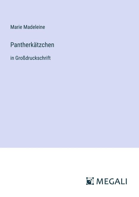 Marie Madeleine: Pantherkätzchen, Buch