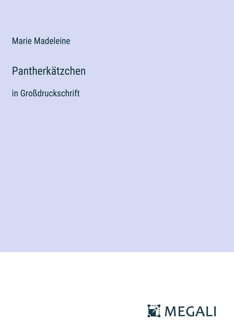 Marie Madeleine: Pantherkätzchen, Buch