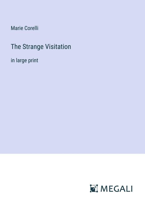 Marie Corelli: The Strange Visitation, Buch