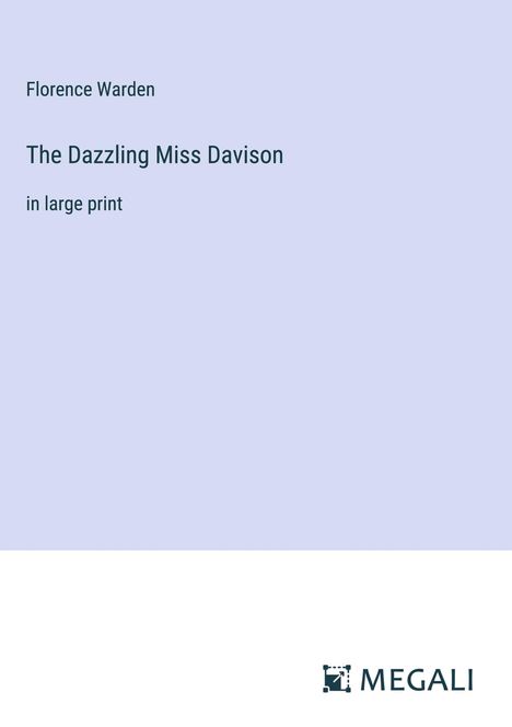 Florence Warden: The Dazzling Miss Davison, Buch