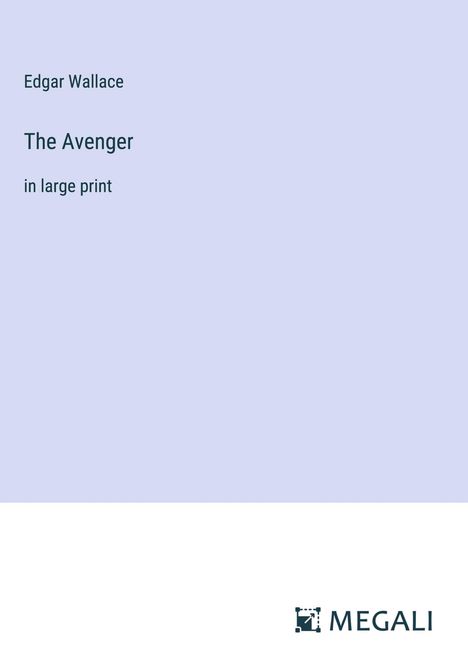 Edgar Wallace: The Avenger, Buch