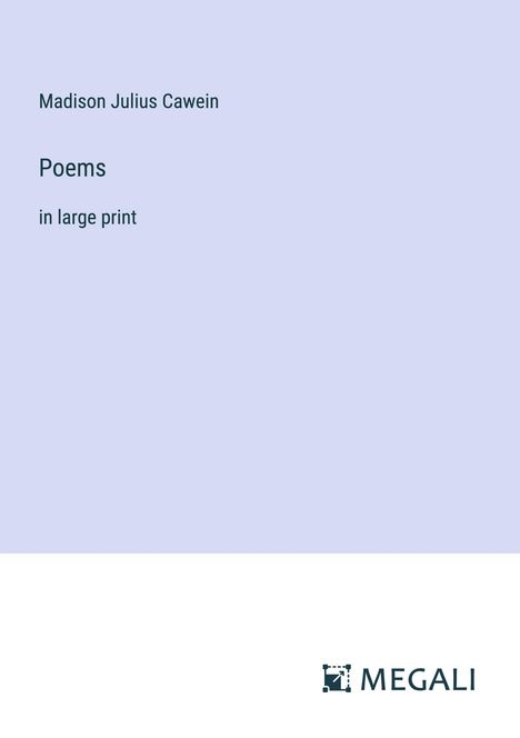 Madison Julius Cawein: Poems, Buch