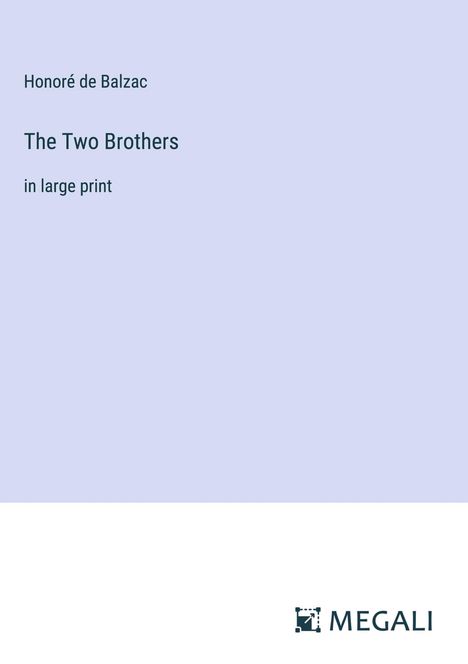Honoré de Balzac: The Two Brothers, Buch