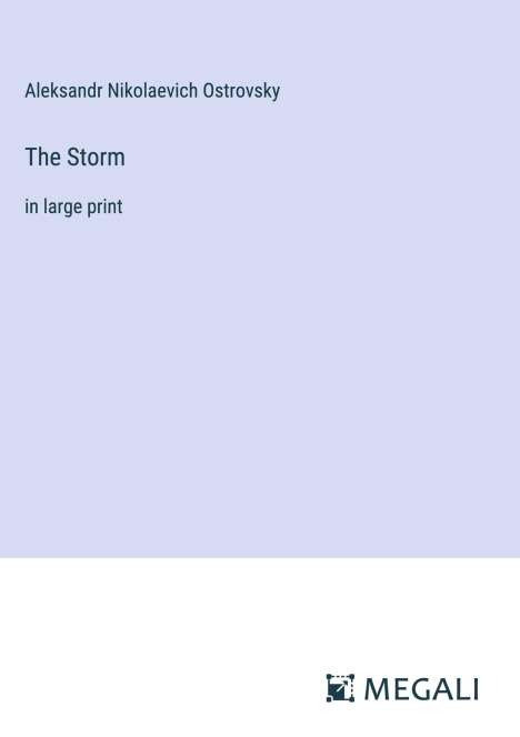Aleksandr Nikolaevich Ostrovsky: The Storm, Buch