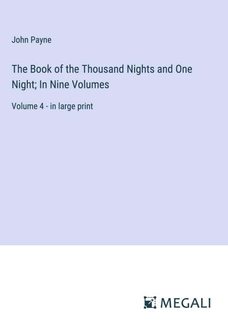 John Payne: The Book of the Thousand Nights and One Night; In Nine Volumes, Buch