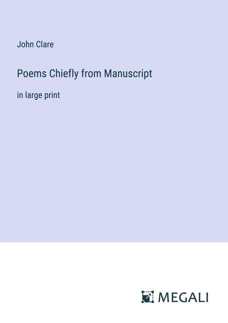 John Clare: Poems Chiefly from Manuscript, Buch